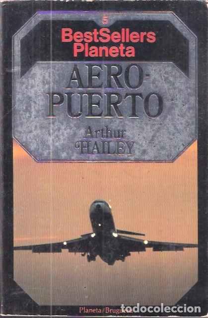 Libros de segunda mano: Aero-Puerto - Arthur Hailey - Foto 1