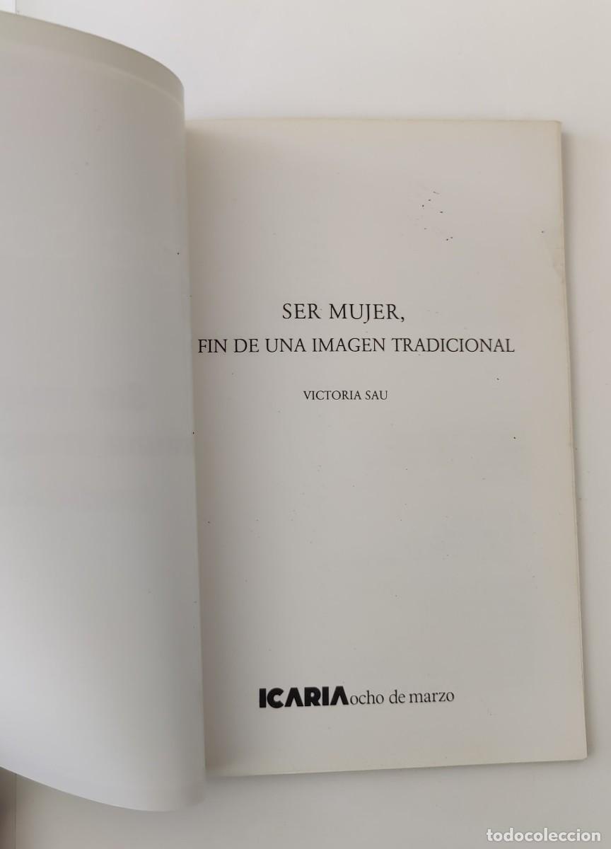 Libros de segunda mano: Libro. Ser Mujer: El Fin de una Imagen Tradicional. - Foto 2