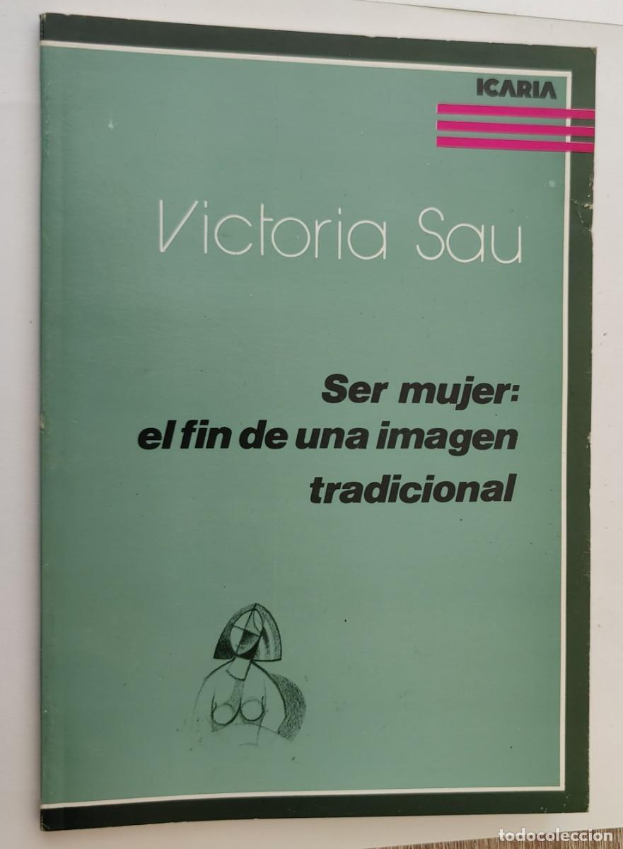 Libros de segunda mano: Libro. Ser Mujer: El Fin de una Imagen Tradicional. - Foto 10