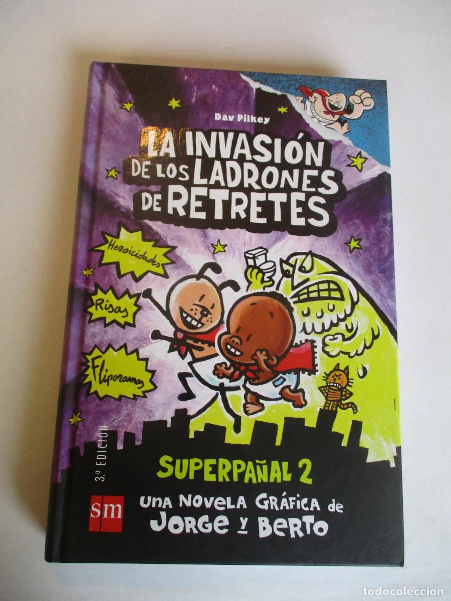 Libros de segunda mano: DAV PILKEY La invasi&oacute;n de los ladrones de retretes W26579 - Foto 1