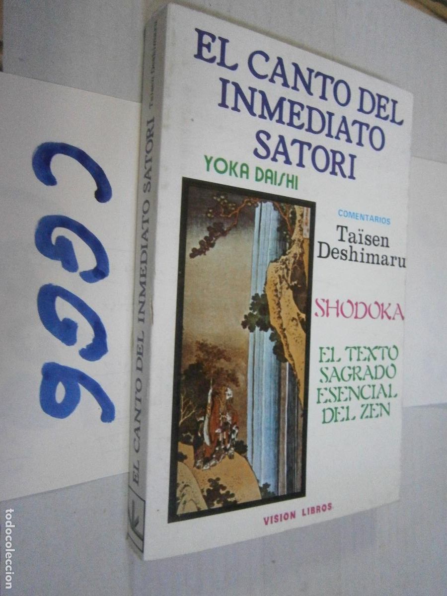 Libros de segunda mano: EL CANTO DEL INMEDIATO SATORI - Foto 1