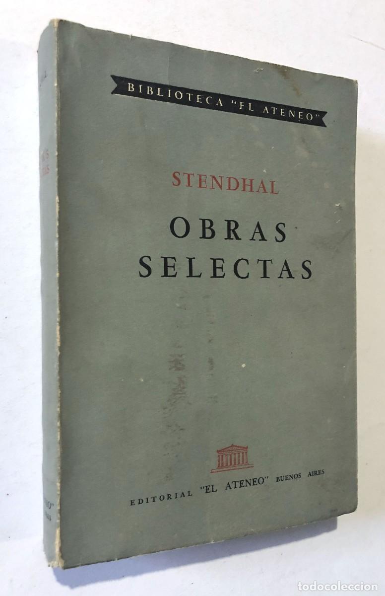 Libros de segunda mano: OBRAS SELECTAS / STENDHAL / ED. ATENEO 1952 - BUENOS AIRES - Foto 1