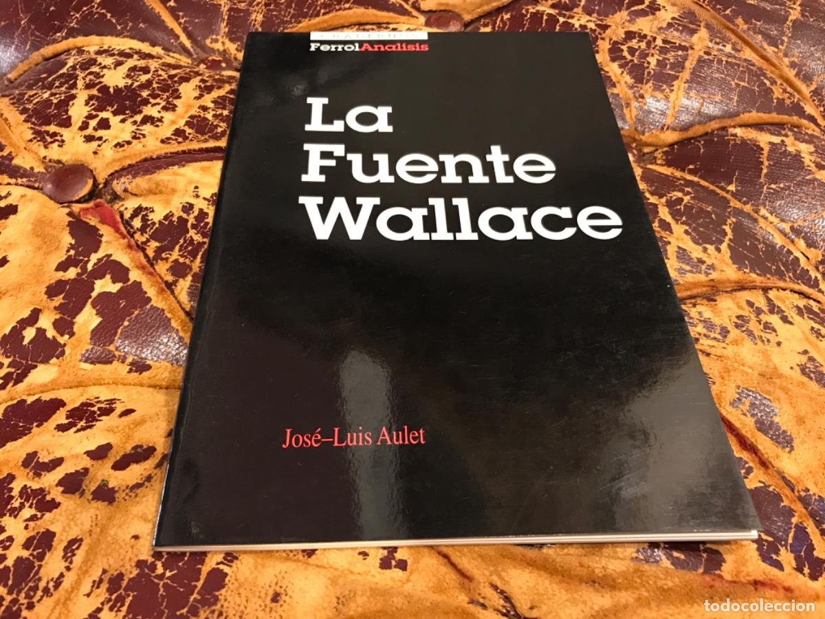 Second hand books: CUADERNOS FERROL AN&Aacute;LISIS. JOS&Eacute;-LUIS AULET. LA FUENTE WALLACE. 1993, FERROL