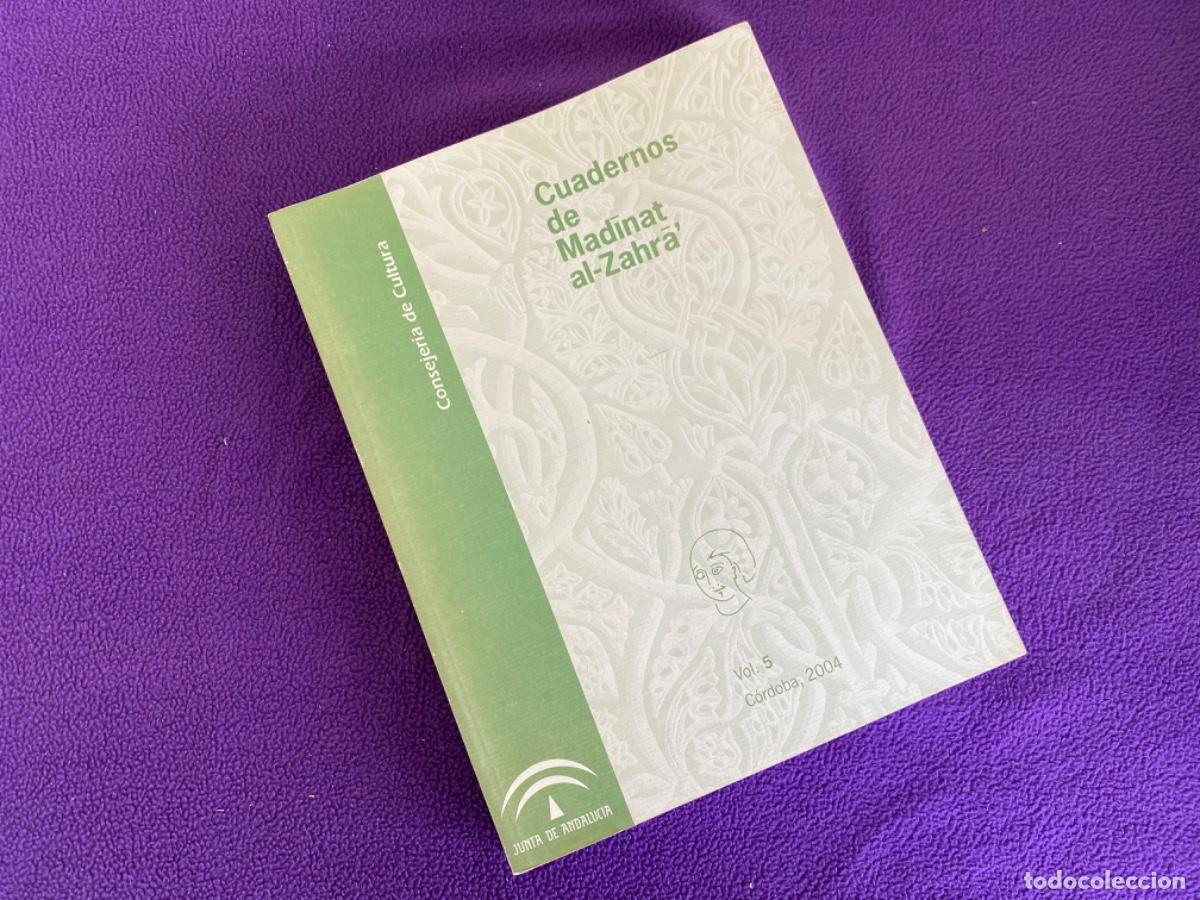 Libros de segunda mano: CUADERNOS de Madinat Al-Zahra. Vol. 5 - Foto 1