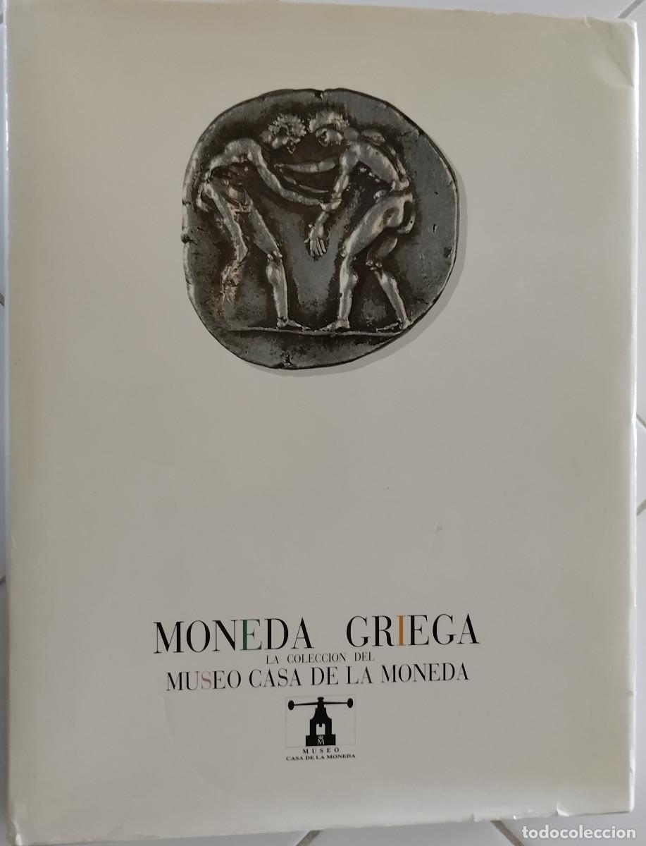 Libros de segunda mano: MONEDA GRIEGA. Colecci&oacute;n Museo Casa de la Moneda