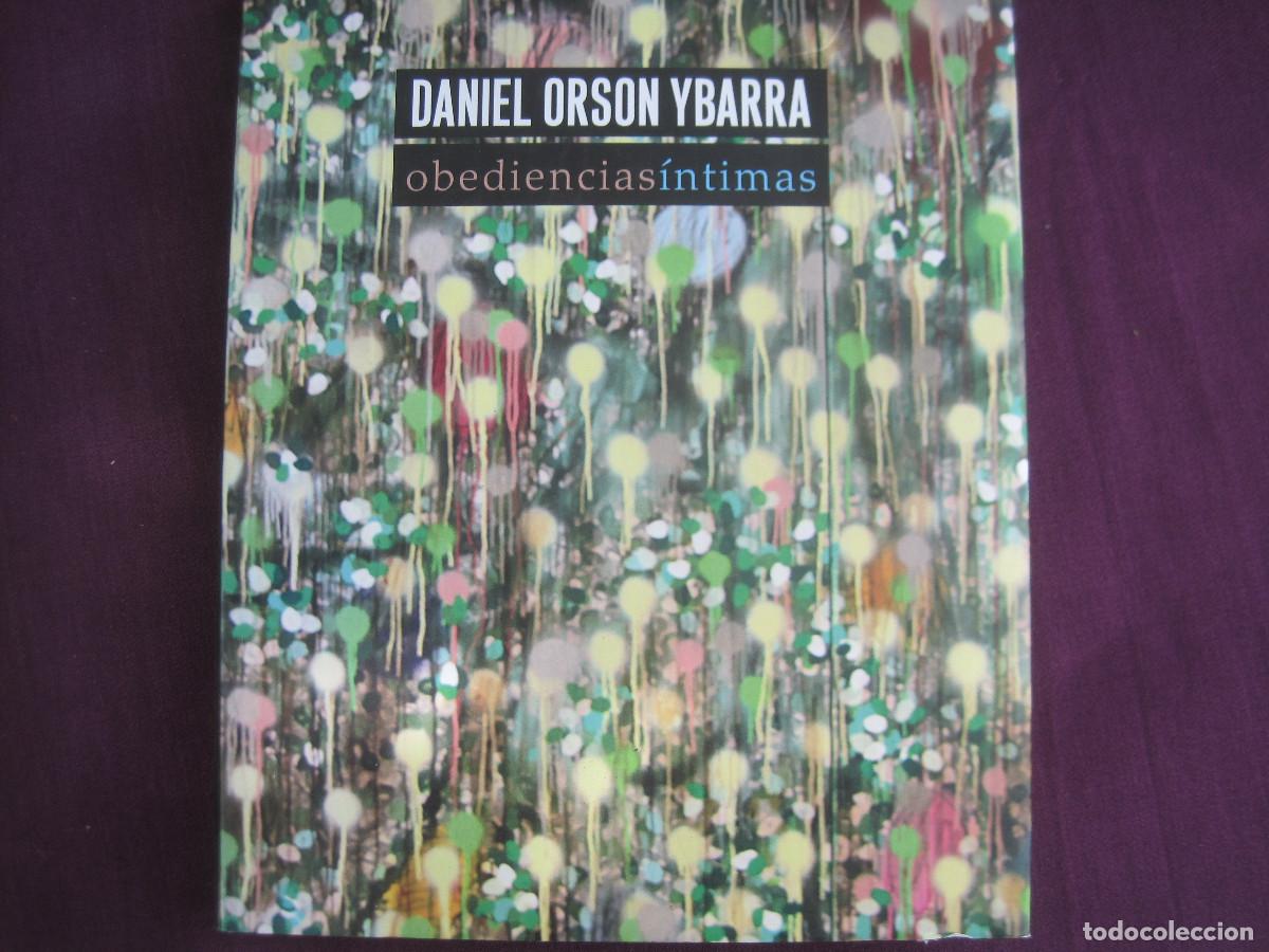 Libros de segunda mano: Daniel Orson Ybarra - Obediencias &iacute;ntimas - Foto 1