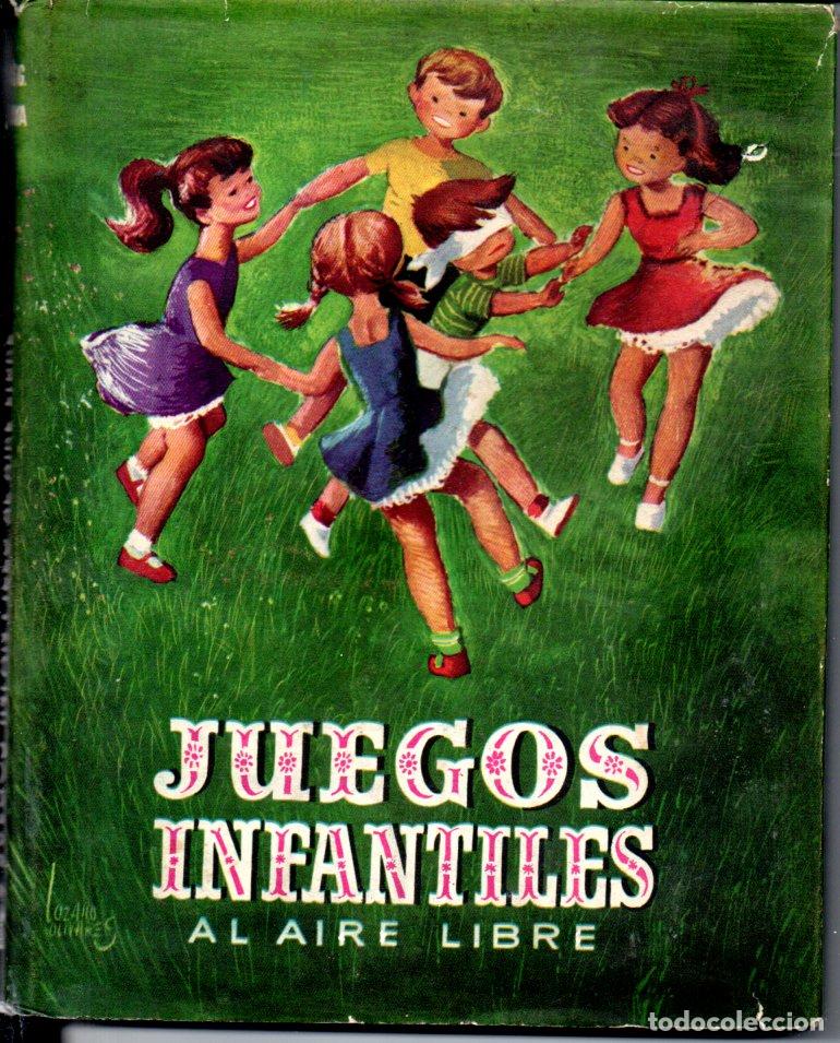 Libros de segunda mano: TOMAS LARRAYA : JUEGOS INFANTILES AL AIRE LIBRE (MOLINO, 1955) - Foto 1