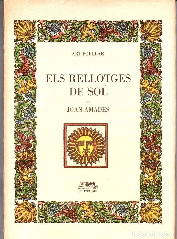 Libros de segunda mano: JOAN AMADES : ELS RELLOTGES DE SOL (OLA&Ntilde;ETA, 1987) - Foto 1