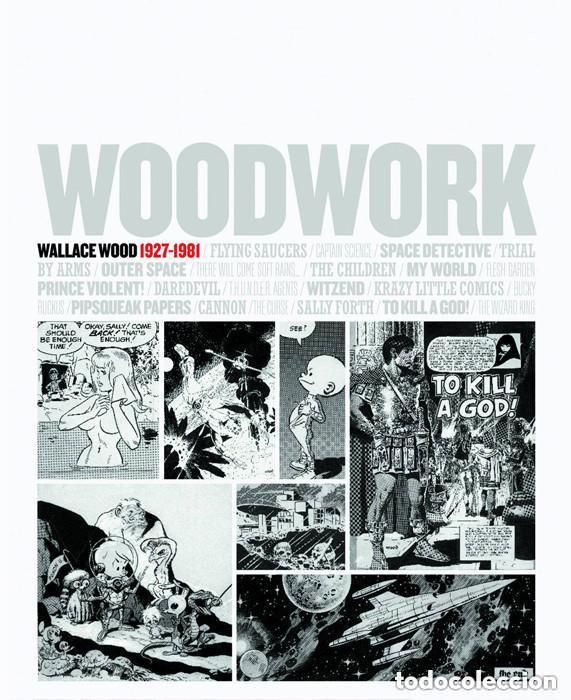 Second hand books: WOODWORK WALLACE WOOD 1927-1981 (IDW) Cat&aacute;logo Expo Casal Solleric 2010 Agotad&iacute;simo Oferta