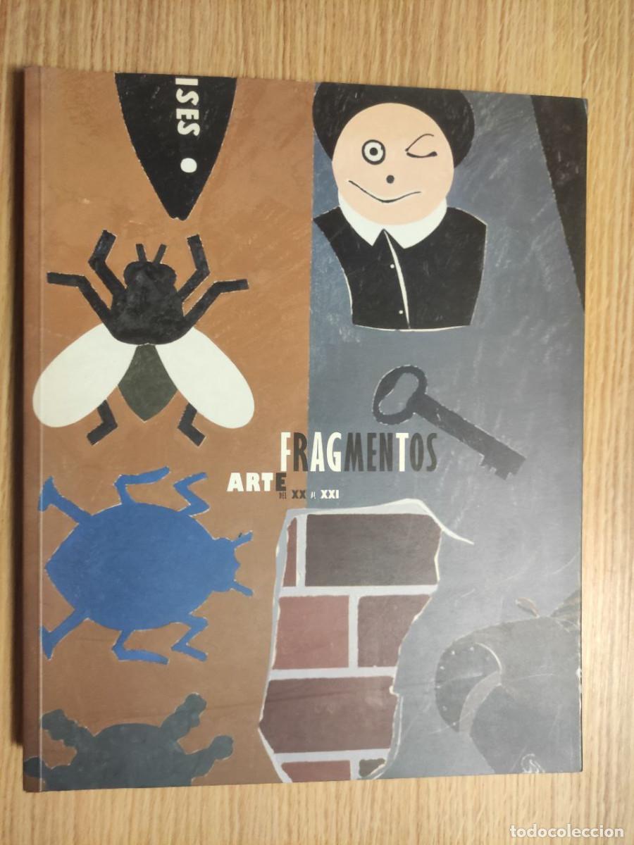 Libros de segunda mano: Fragmentos. Arte del XX al XXI - Foto 1