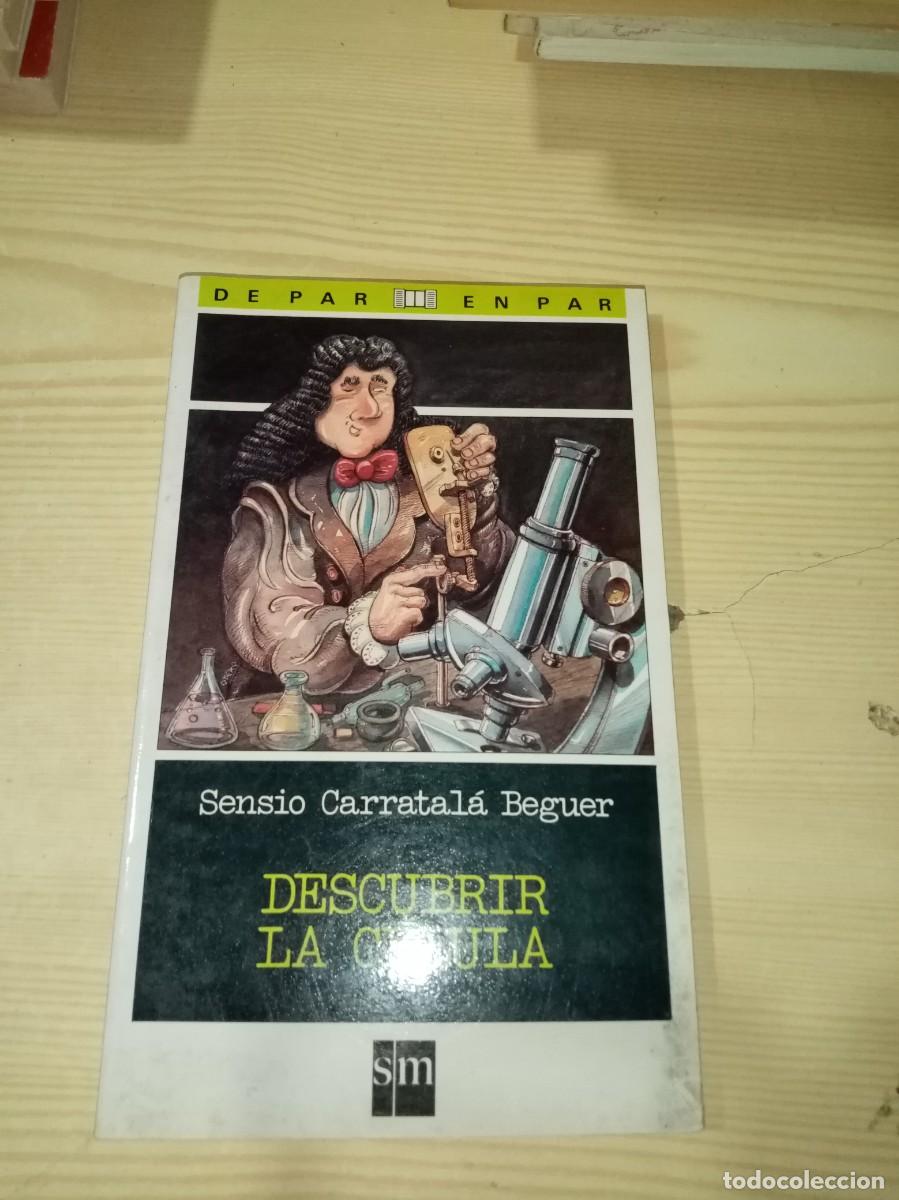 Libros de segunda mano: DESCUBRIR LA CELULA. SENSIO CARRATALA BEGUER. EST15B3 - Foto 1