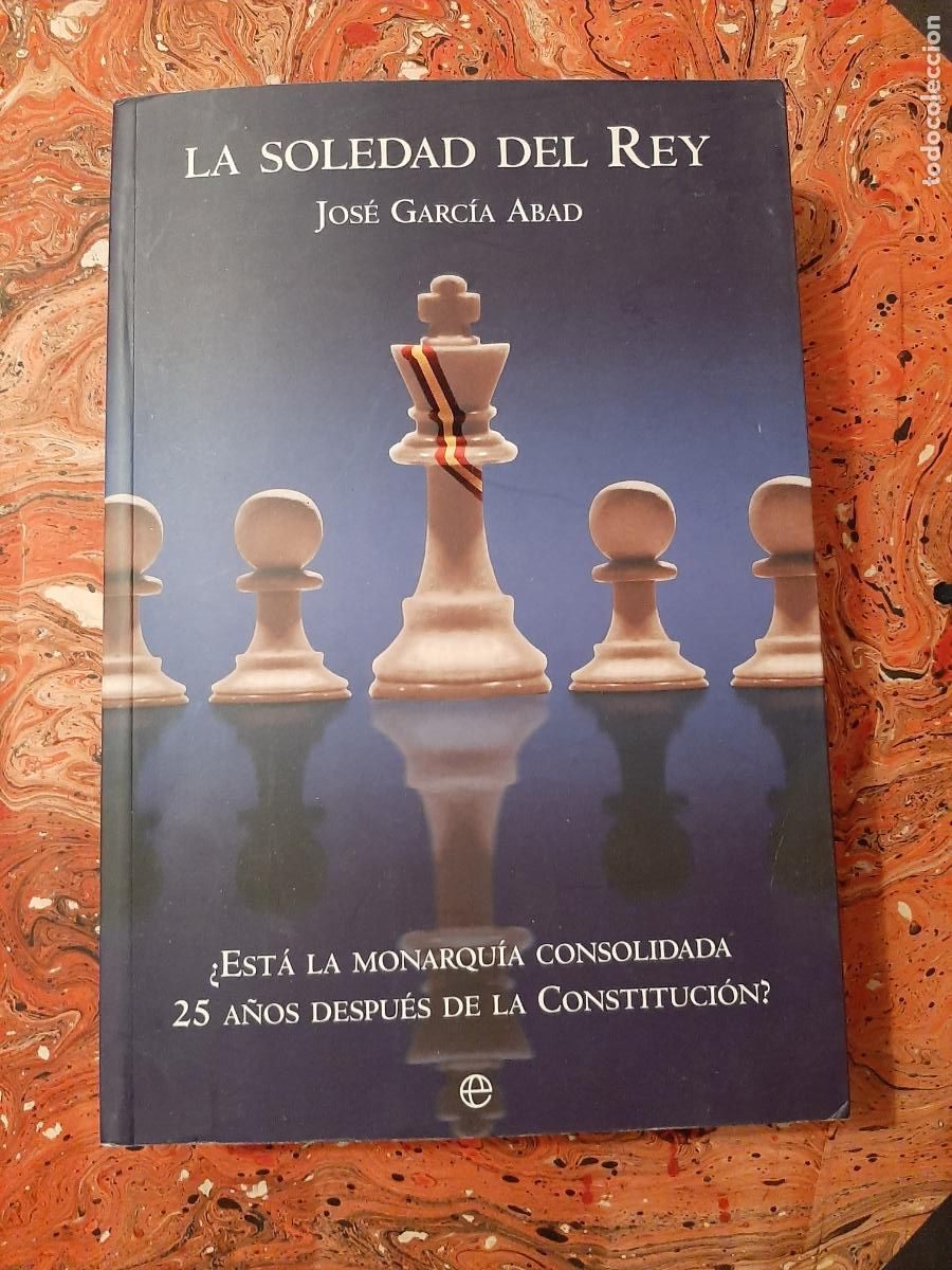 Libros de segunda mano: LA SOLEDAD DEL REY - JOSE GARCIA ABAD- LA ESFERA DE LOS LIBROS - Foto 4