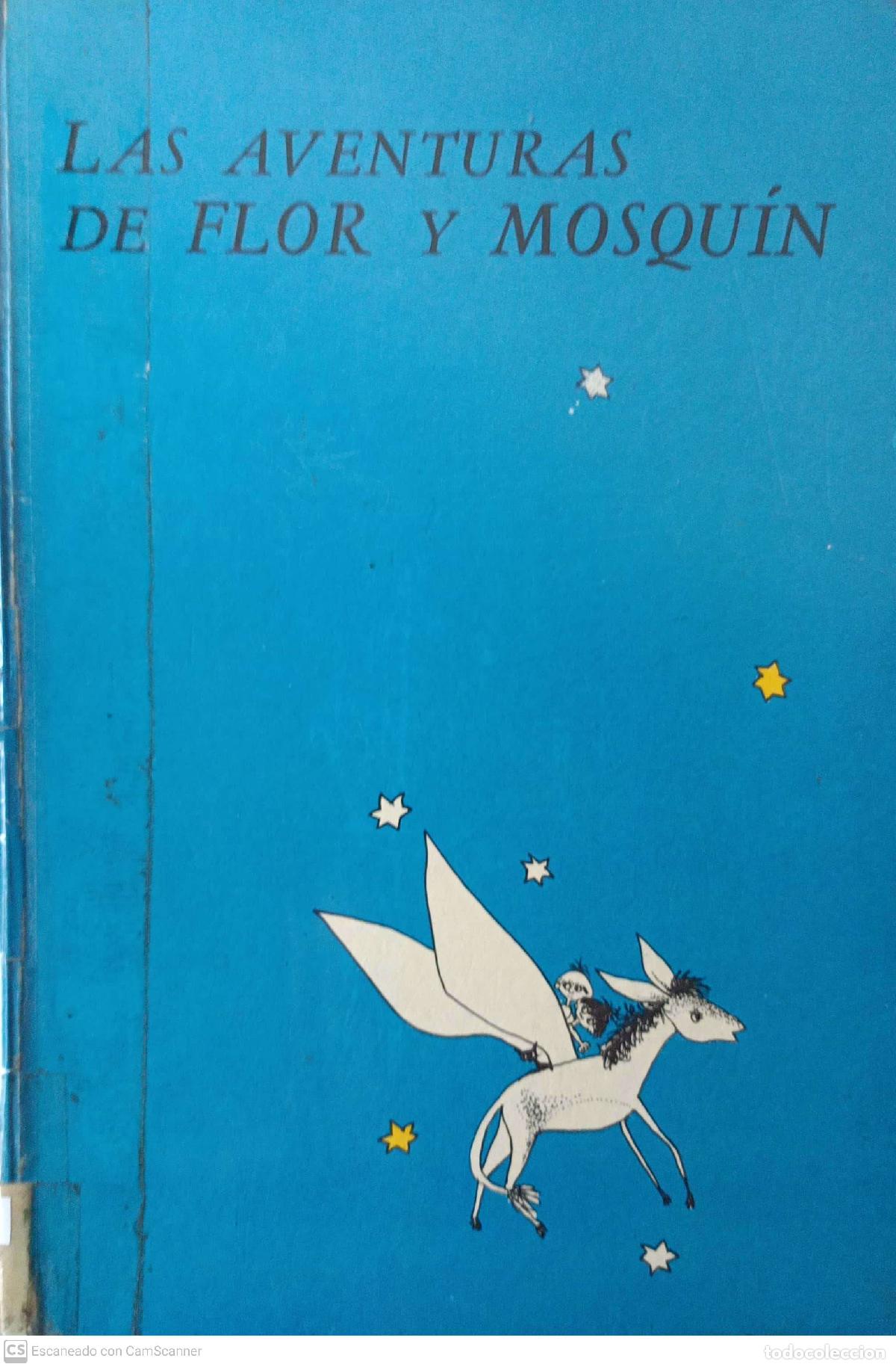 Libros de segunda mano: Las aventuras de Flor y Mosqu&iacute;n - Antonio Cuadrench