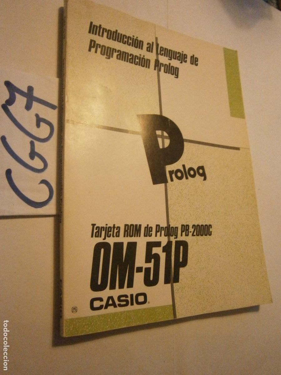 Libros de segunda mano: INTRODUCCION AL LENGUAJE DE PROGRAMACION PROLOG OM-51P CASIO - Foto 1