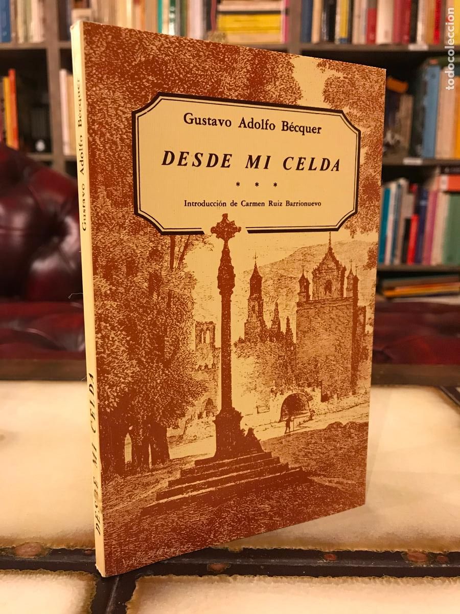 Libros de segunda mano: Desde mi celda. Gustavo Adolfo B&eacute;cquer. PEDIDO M&Iacute;NIMO 5&euro; - Foto 1