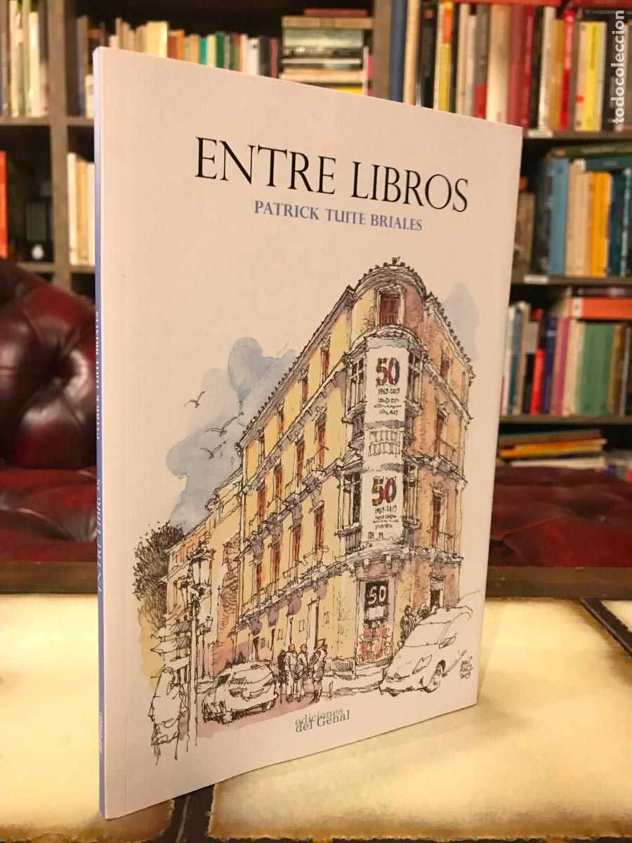 Libros de segunda mano: Entre libros. Patrick Tuite Briales. - Foto 1