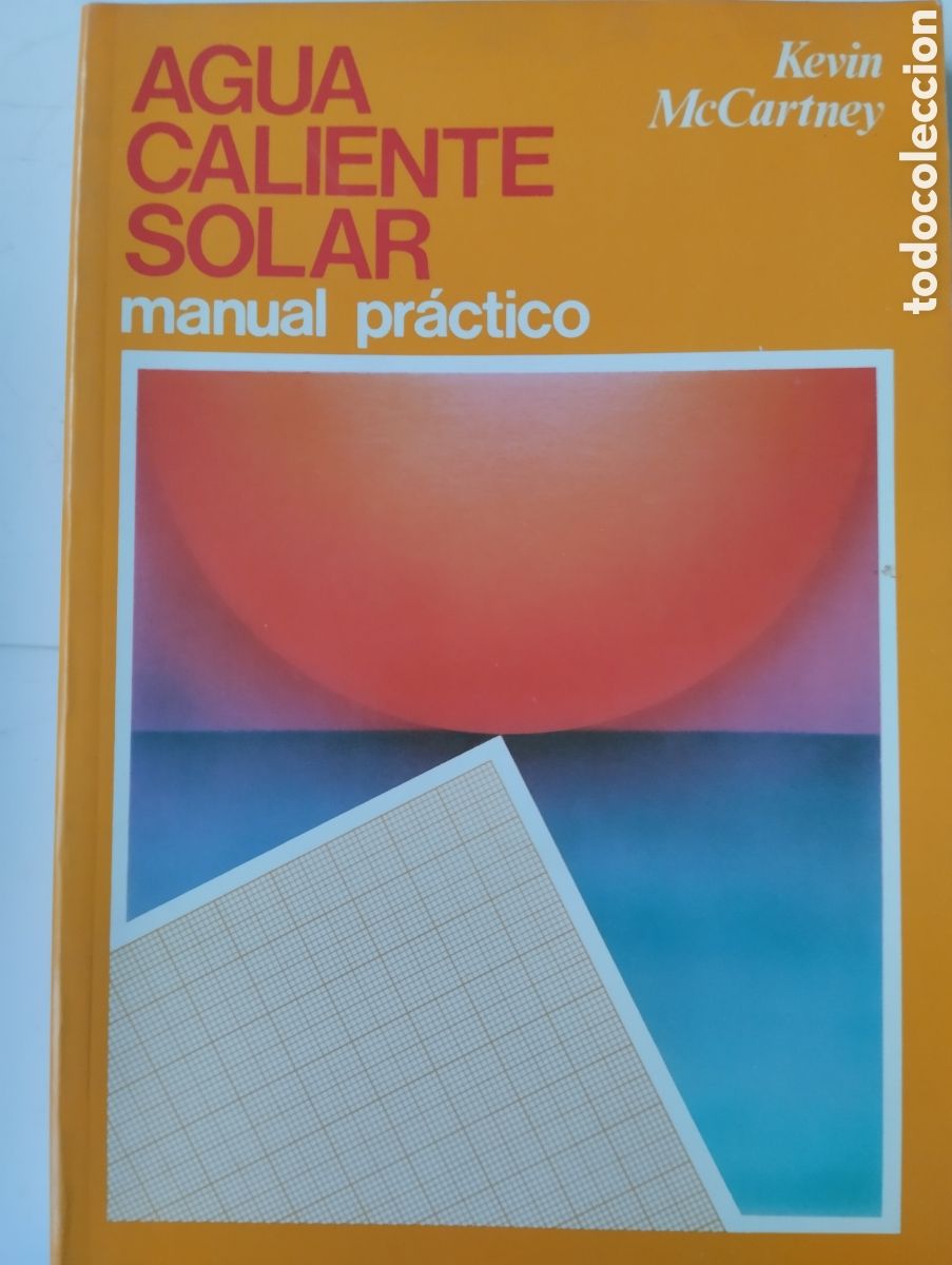 Libros de segunda mano: Agua caliente solar, manual pr&aacute;ctico Kevin McCartney - Foto 1