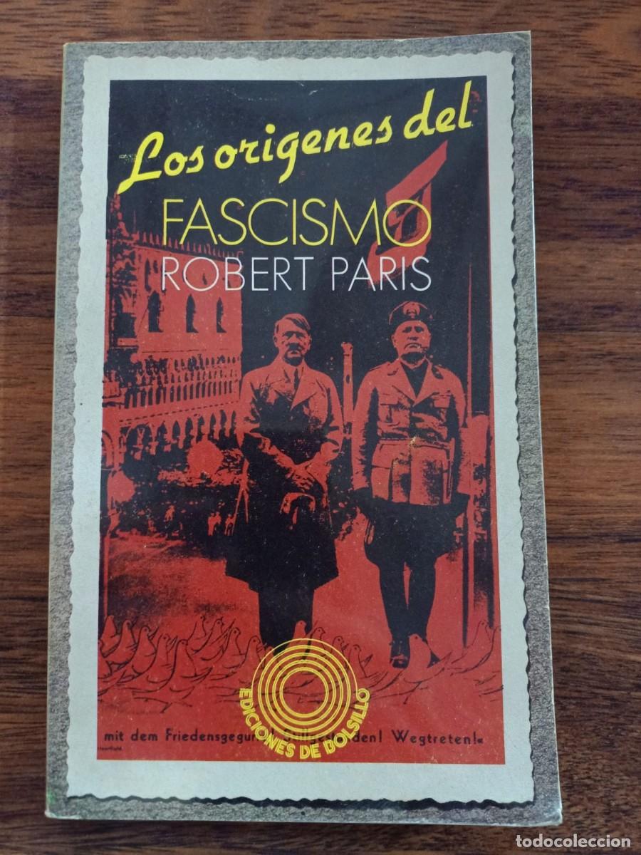 Libros de segunda mano: LOS ORIGENES DEL FASCISMO, de ROBERT PARIS - Foto 1