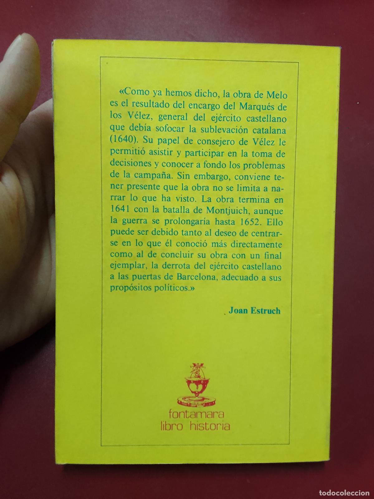 Libros de segunda mano: Francisco Manuel de Melo: Guerra de Catalu&ntilde;a (Editorial Fontamara. 1982) - Foto 2