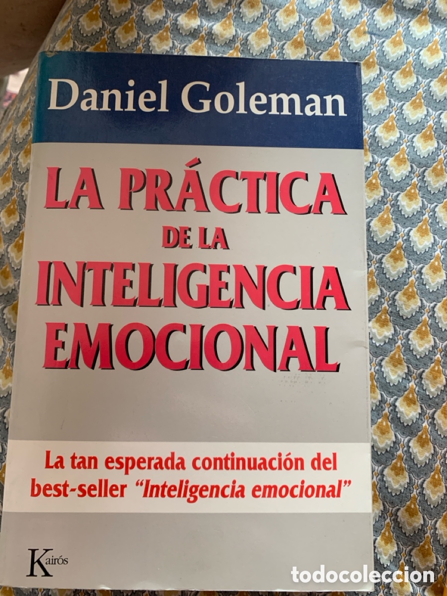 Libros de segunda mano: LA PR&Aacute;CTICA DE LA INTELIGENCIA EMOCIONAL daniel golan - Foto 1