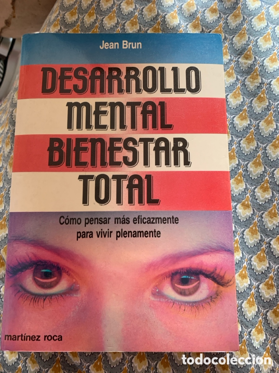 Libros de segunda mano: DESARROLLO MENTAL, BIENESTAR TOTAL - BRUN, JEAN - Foto 1