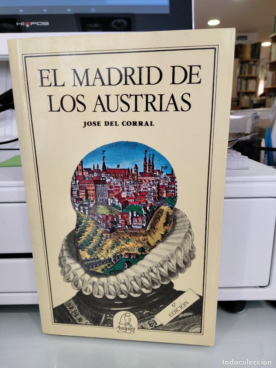 Libros de segunda mano: El Madrid de los Austrias - Jose del Corral - Foto 1