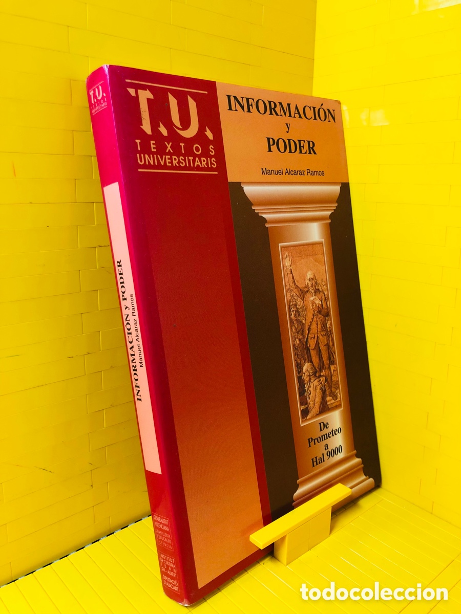 Libros de segunda mano: INFORMACI&Oacute;N Y PODER ● DE PRMETEO A HAL 9000 ● TEXTOS UNIVERSITARIOS ● 1994 ● MANUEL ALCARAZ - Foto 1