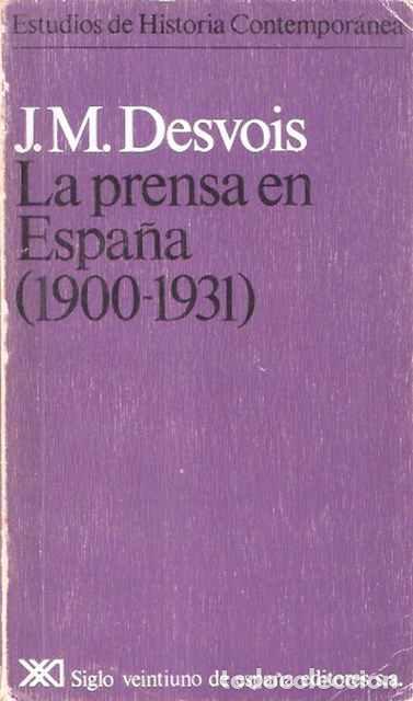 Libros de segunda mano: La prensa en Espa&ntilde;a - J. M. Desvois - Foto 1