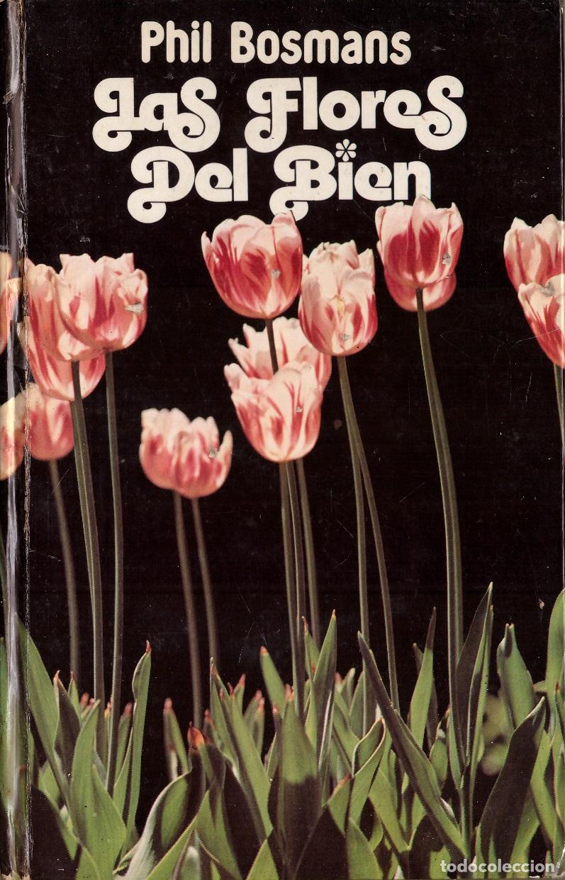 Libros de segunda mano: Las flores del bien - Phil Bosmans; Circulo de Lectores - Foto 1