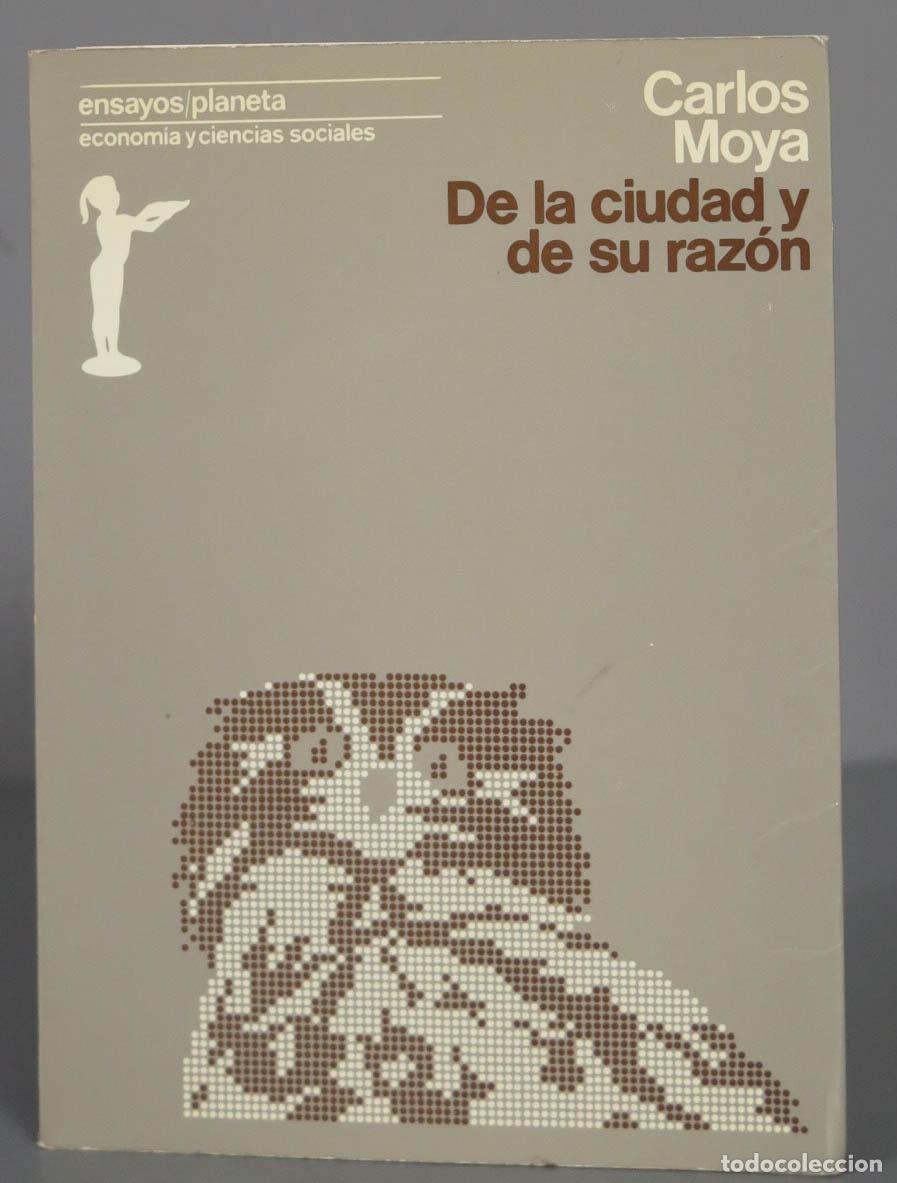 Libros de segunda mano: DE LA CIUDAD Y SU RAZ&Oacute;N. MOYA - Foto 1