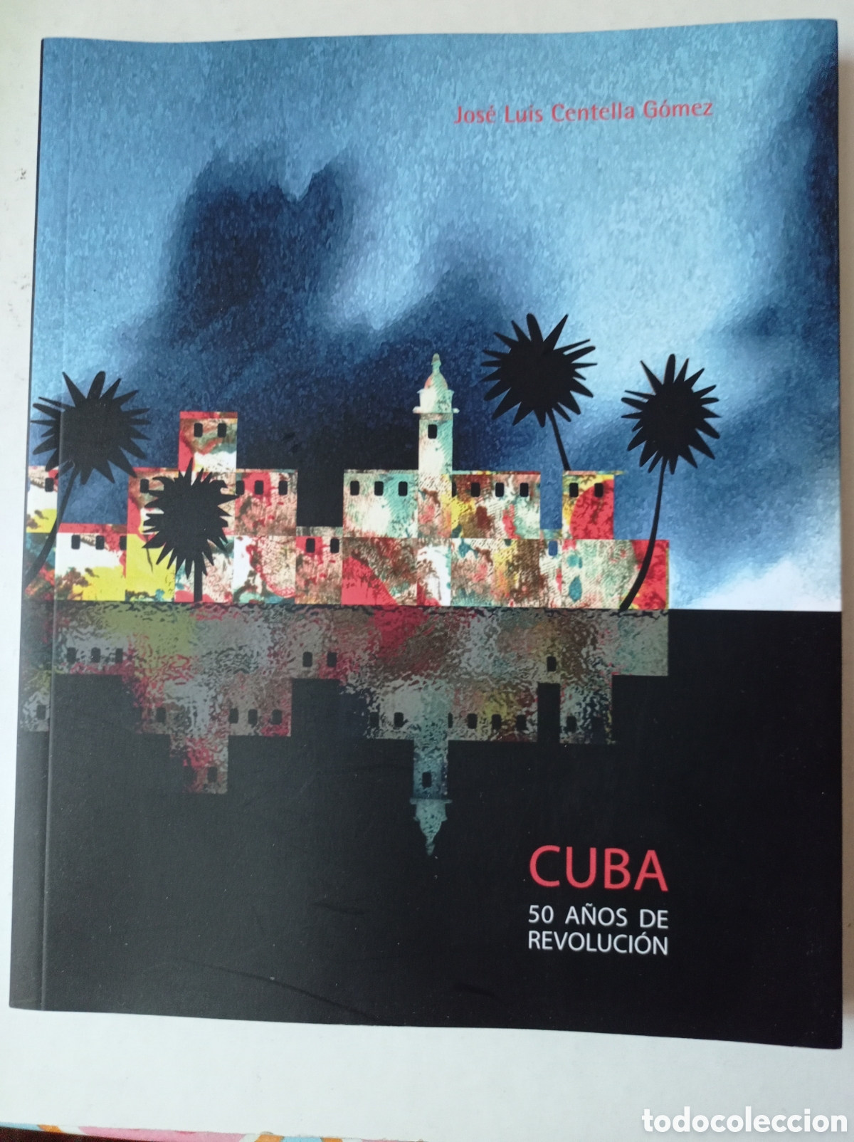 Libros de segunda mano: Cuba. 50 a&ntilde;os de revoluci&oacute;n. - Foto 1