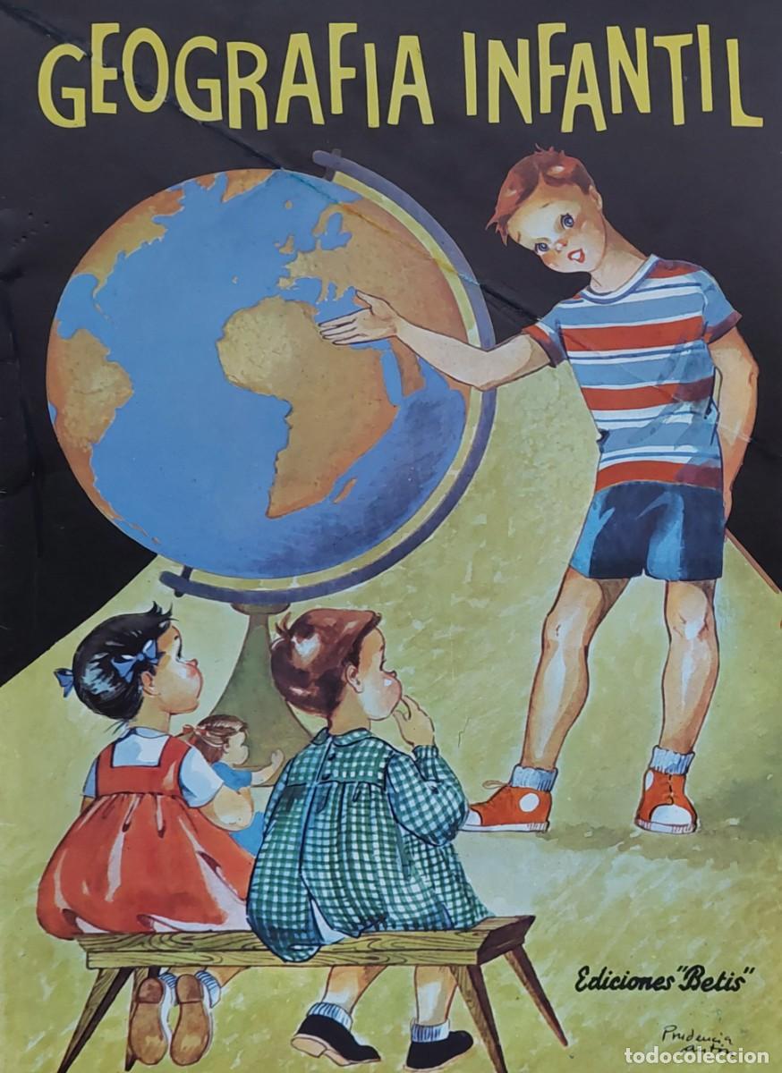 Libros de segunda mano: GEOGRAFIA INFANTIL ( EDICIONES BETIS ) 1960 - Foto 1