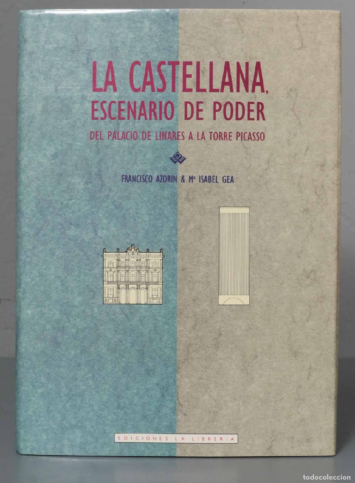 Libros de segunda mano: La castellana, escenario de poder. Mar&iacute;a Isabel Gea - Foto 1