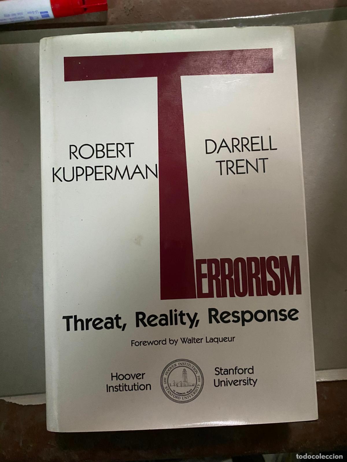 Libros de segunda mano: Terrorism : Threat, Reality, Response Trent, Darrel, Kupperman, Robert - Foto 1