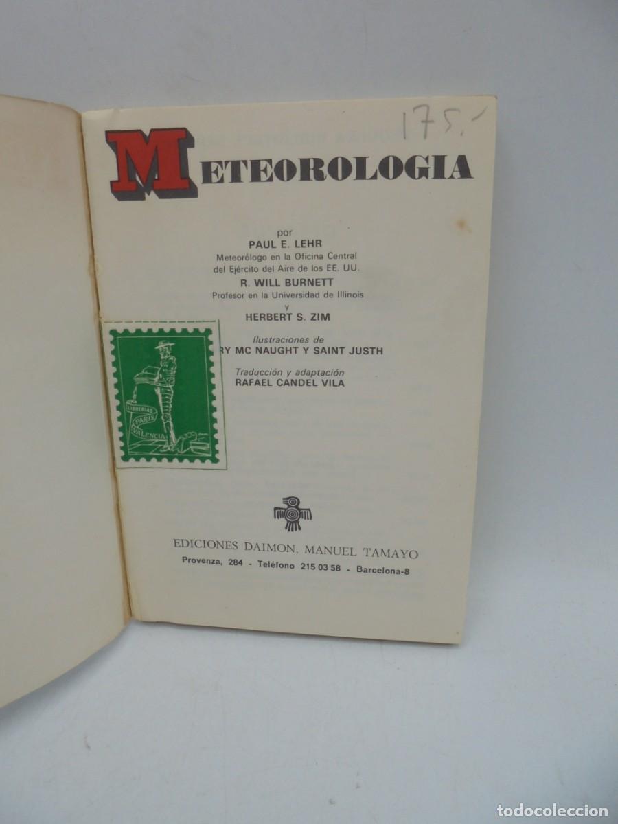 Libros de segunda mano: METEOROLOGIA. PAUL E. LEHR. EDICIONES DAIMON. 1957. PAGS : 159. - Foto 2