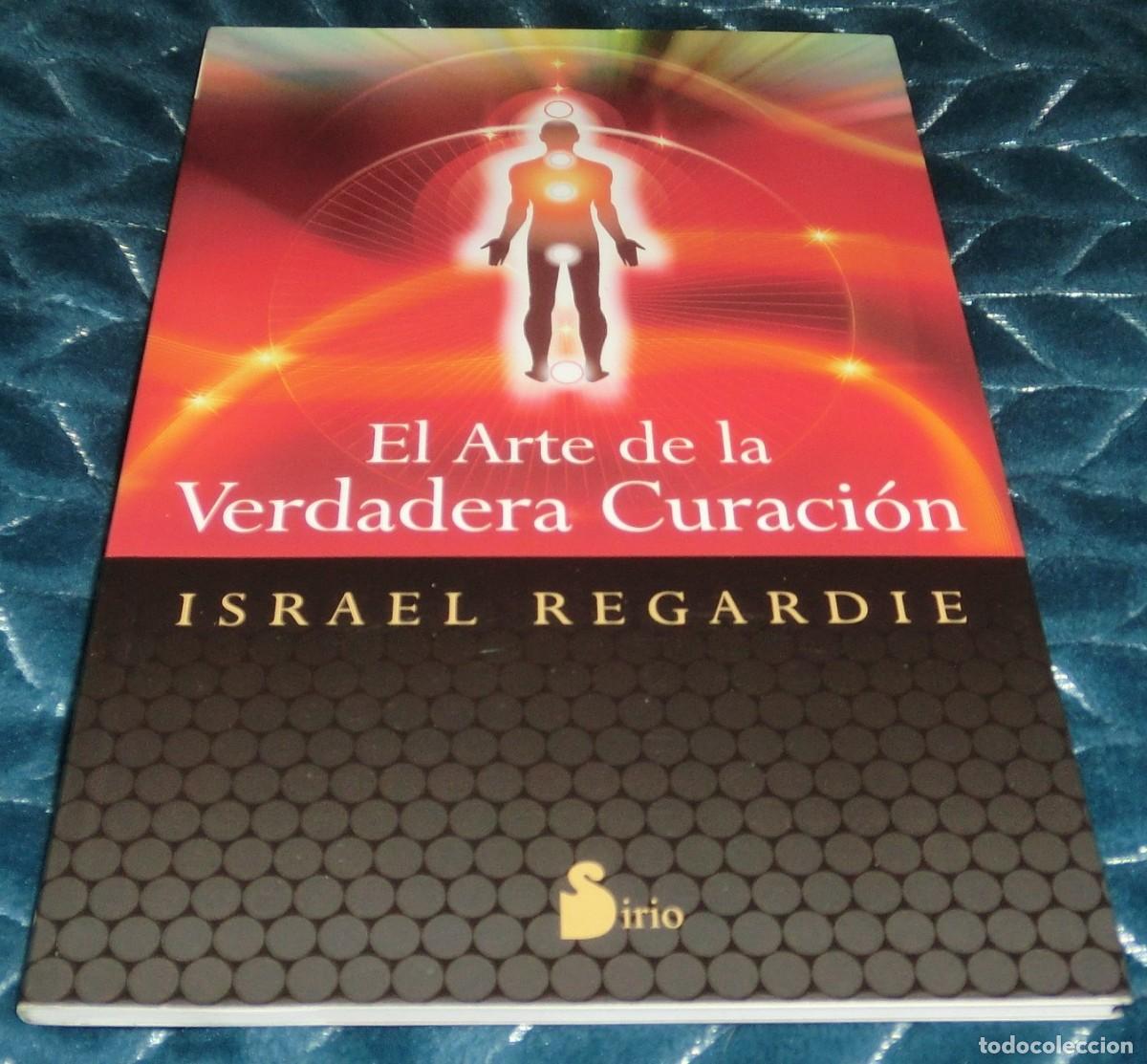el arte de la verdadera curación - israel regar - Compra venta en ...