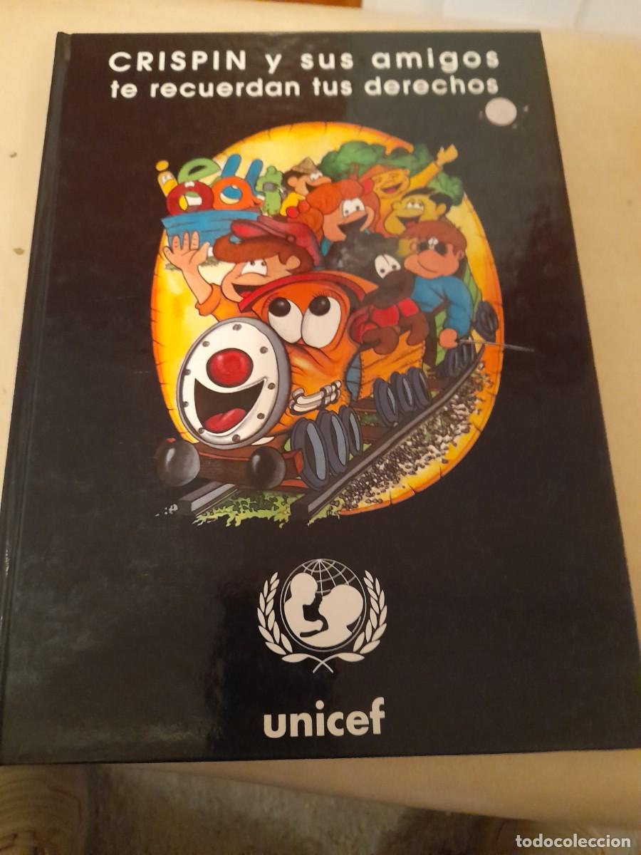 Second hand books: CRISPIN Y SUS AMIGOS TE RECUERDAN TUS DERECHOS. EDIT. UNICEF.1995. TAPA DURA.