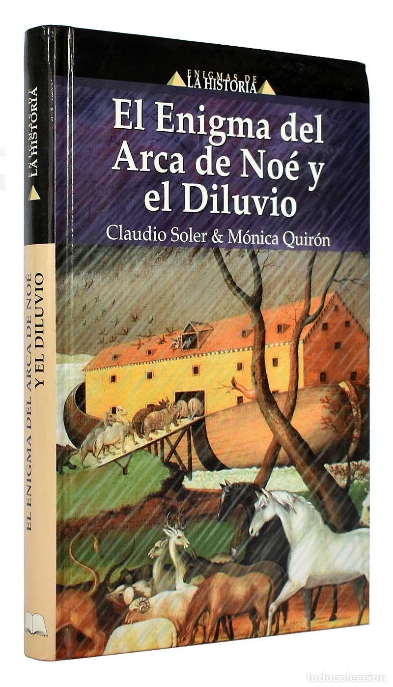 Libros de segunda mano: El enigma del Arca de No&eacute; y el diluvio - Claudio Soler, M&oacute;nica Quir&oacute;n - Foto 1