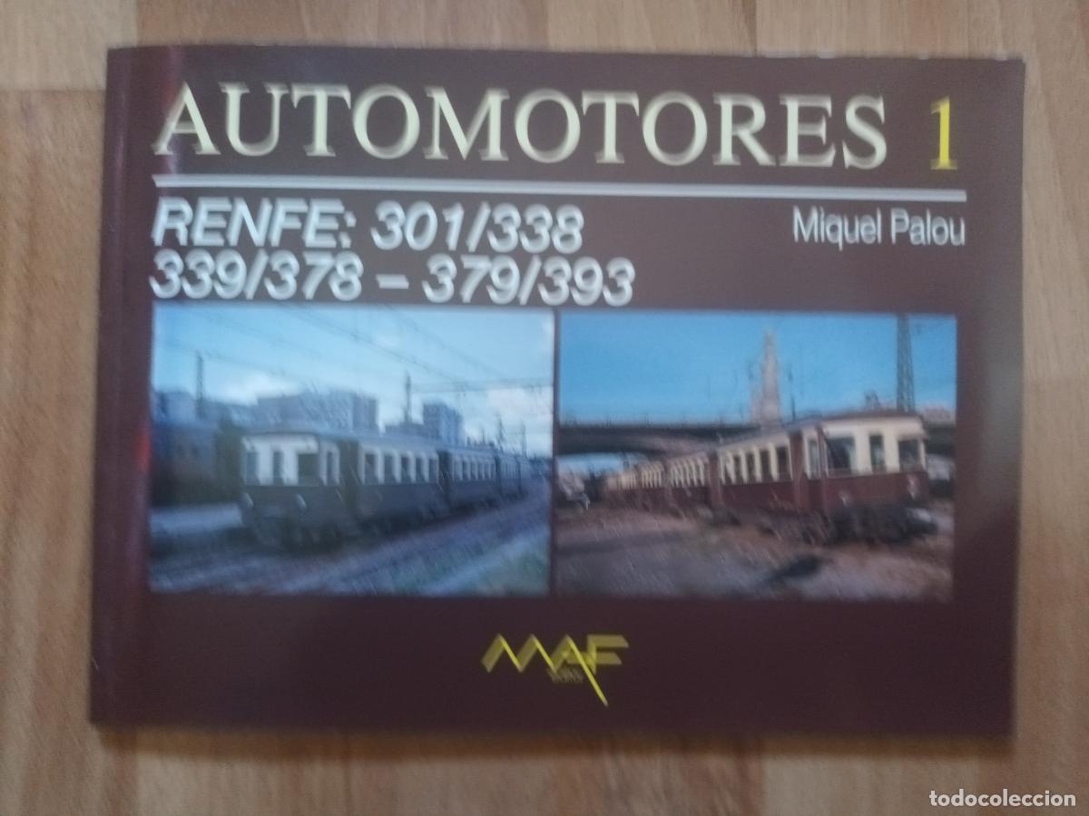 Second hand books: AUTOMOTORES RENFE 301/338 339/378 - 379/393 MIQUEL PALOU. TREN FERROCARRIL