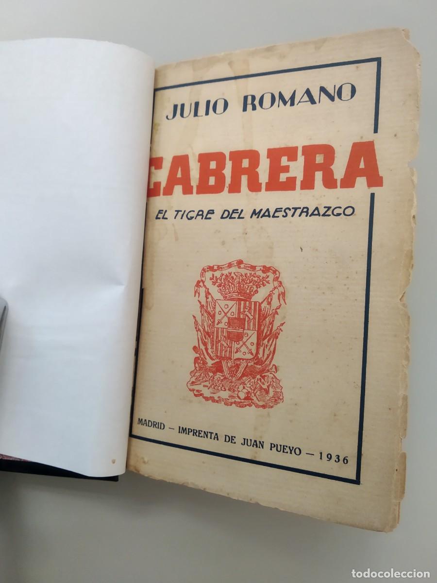 Libros de segunda mano: CABRERA, EL TIGRE DEL MAESTRAZGO, JULIO ROMANO, Env&iacute;o gratis - Foto 1