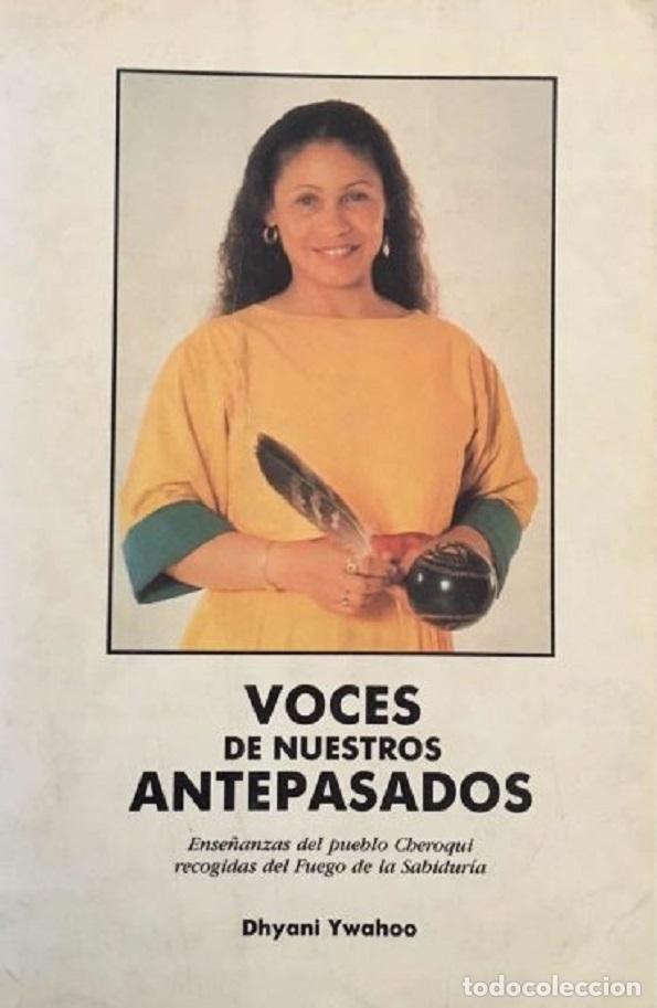 Second hand books: VOCES DE NUESTROS ANTEPASADOS - ENSE&Ntilde;ANZAS DEL PUEBLO CHEROQUI RECOGIDAS DEL FUEGO DE LA SABIDUR&Iacute;A