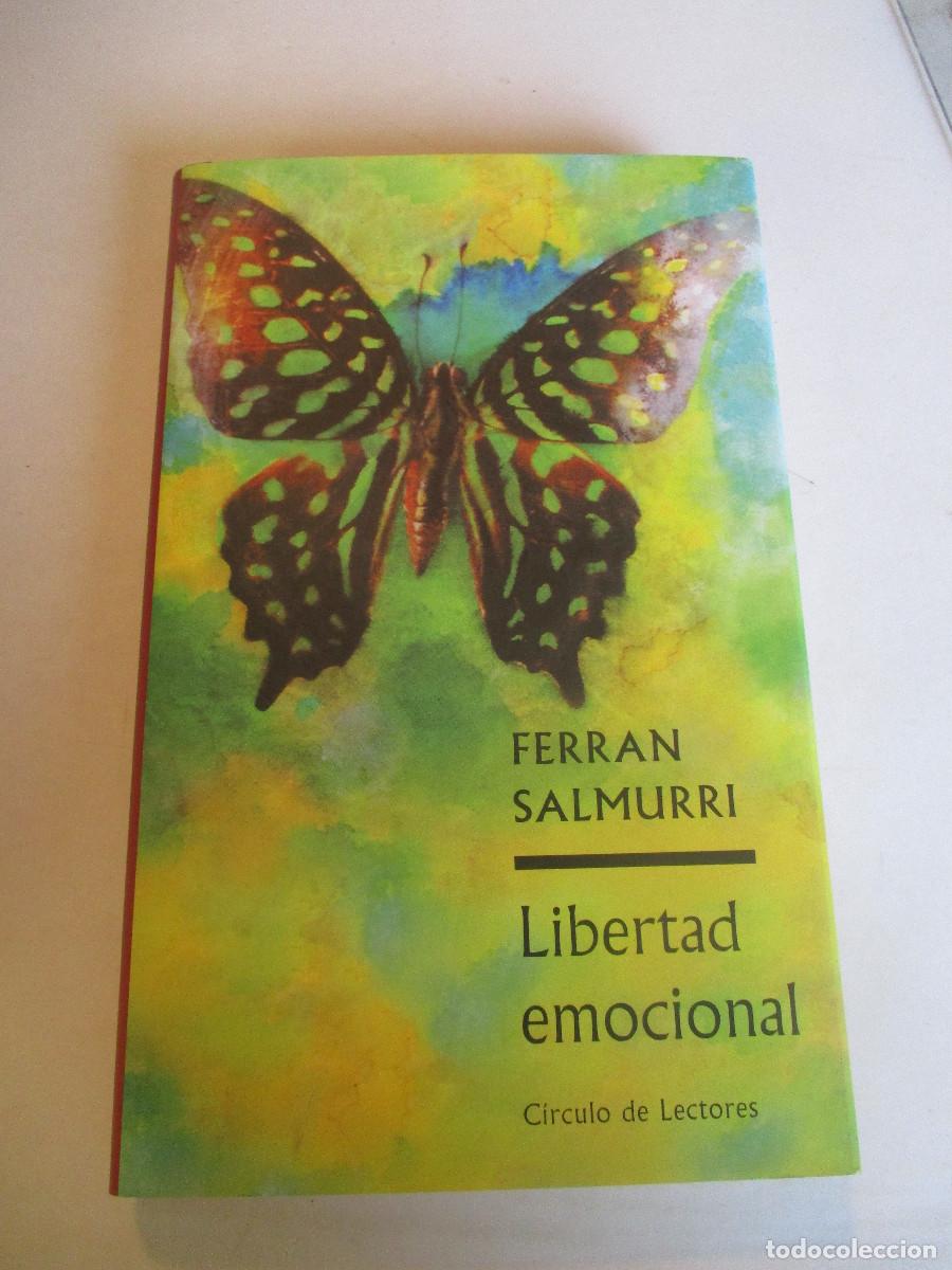 Libros de segunda mano: FERRAN SALMURRI Libertad emocional W26718-A - Foto 1