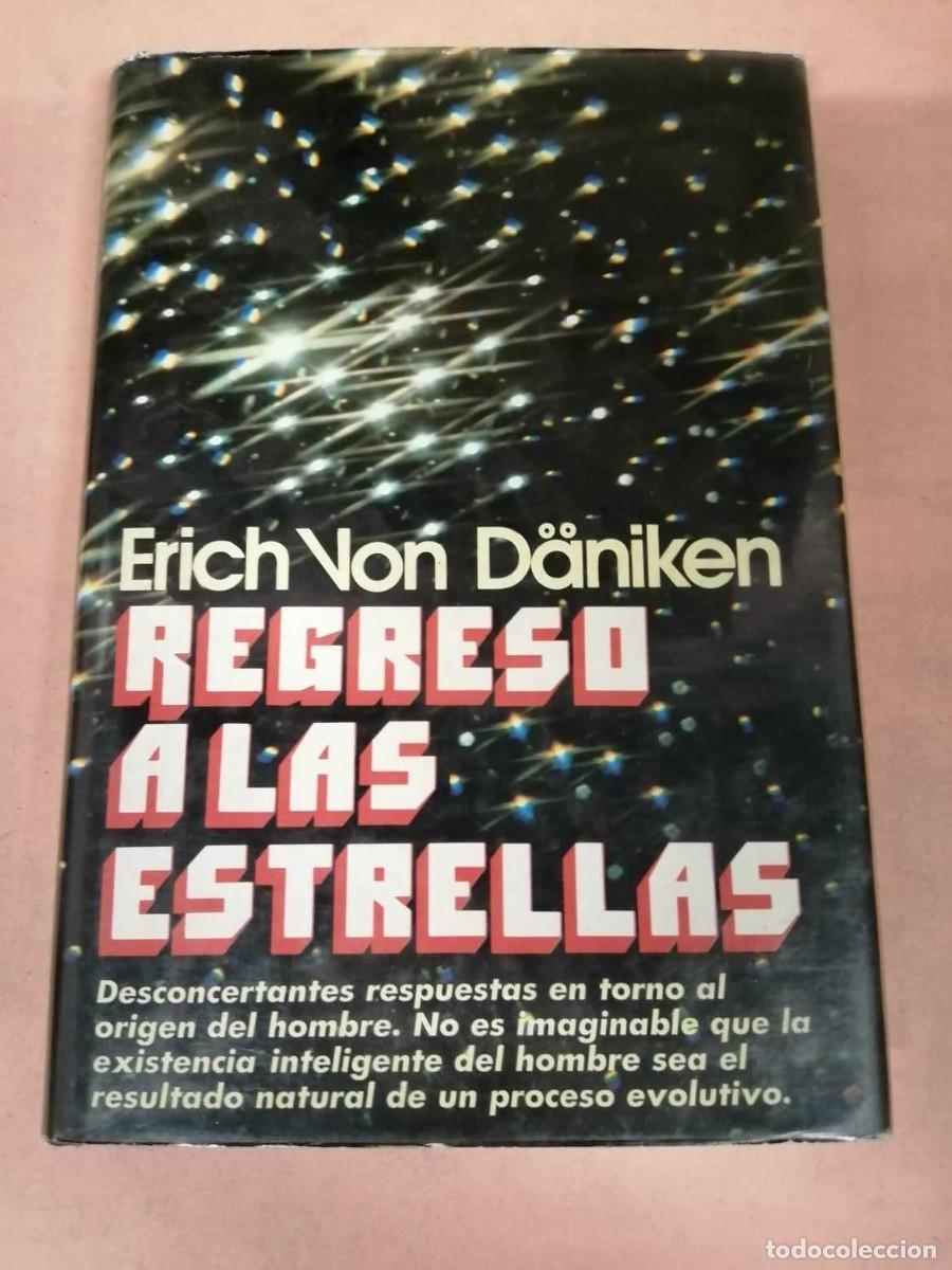 Libros de segunda mano: REGRESO A LAS ESTRELLAS (ERICH VON DANIKEN) - Foto 1