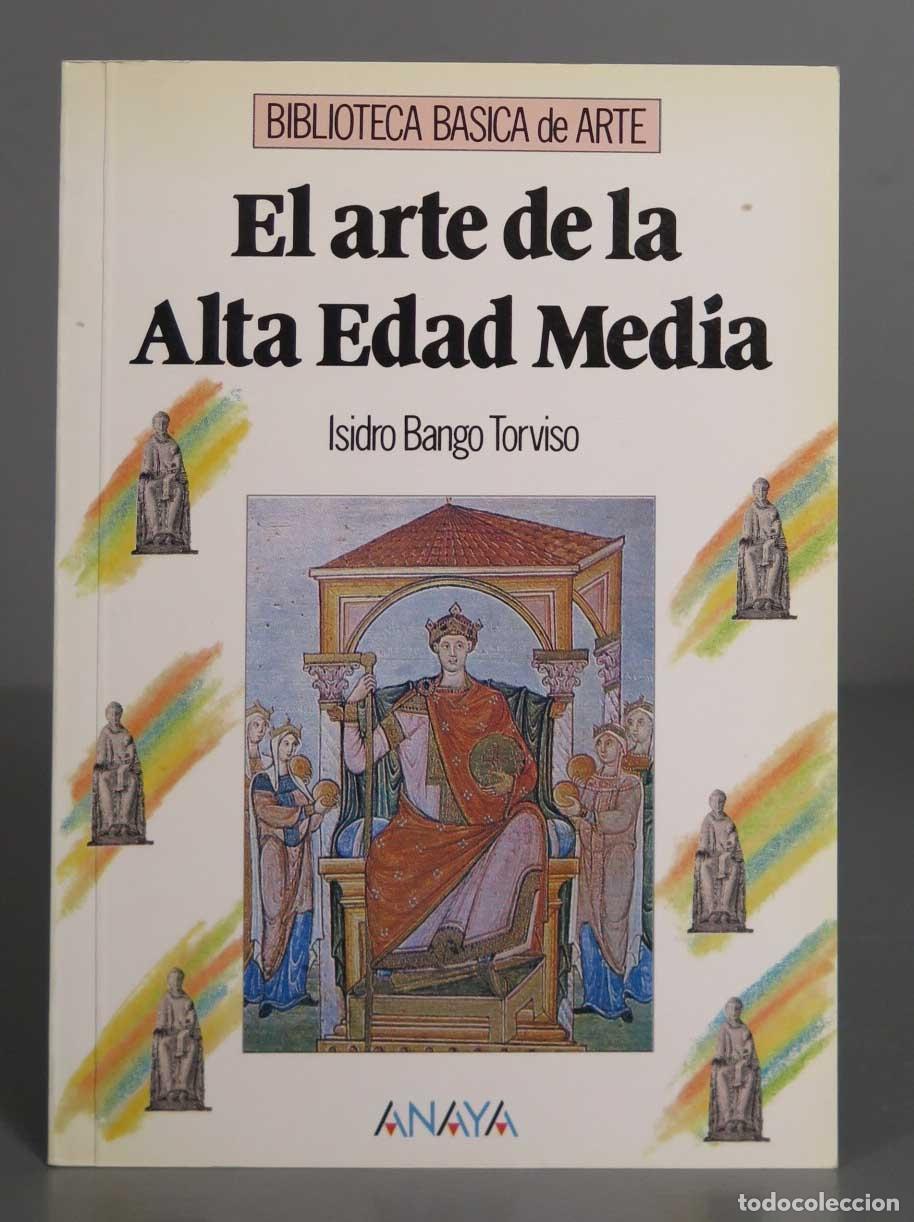 Libros de segunda mano: El arte de la Alta Edad Media. TORVISO - Foto 1