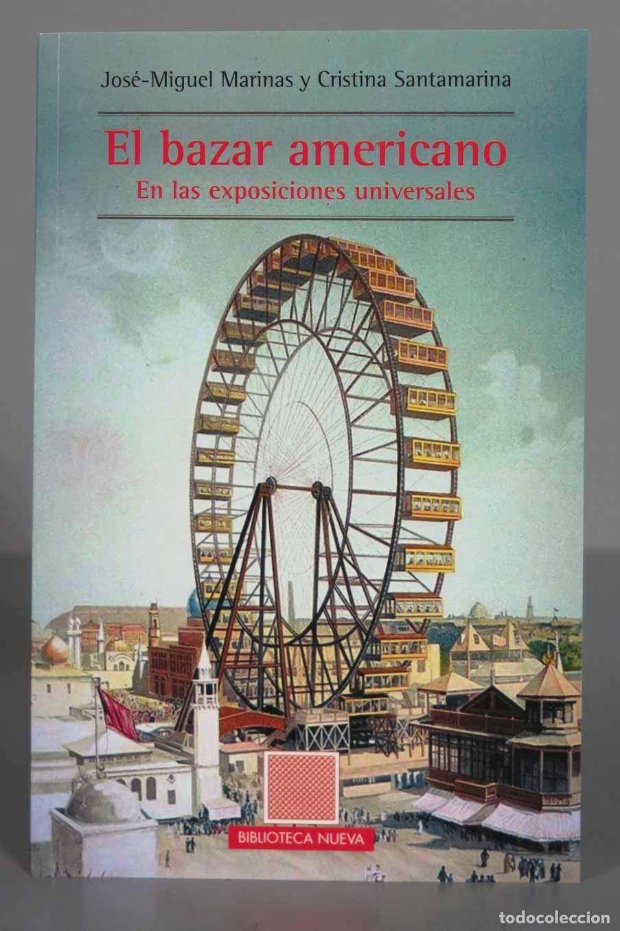 Libros de segunda mano: EL BAZAR AMERICANO: EN LAS EXPOSICIONES UNIVERSALES - Foto 1