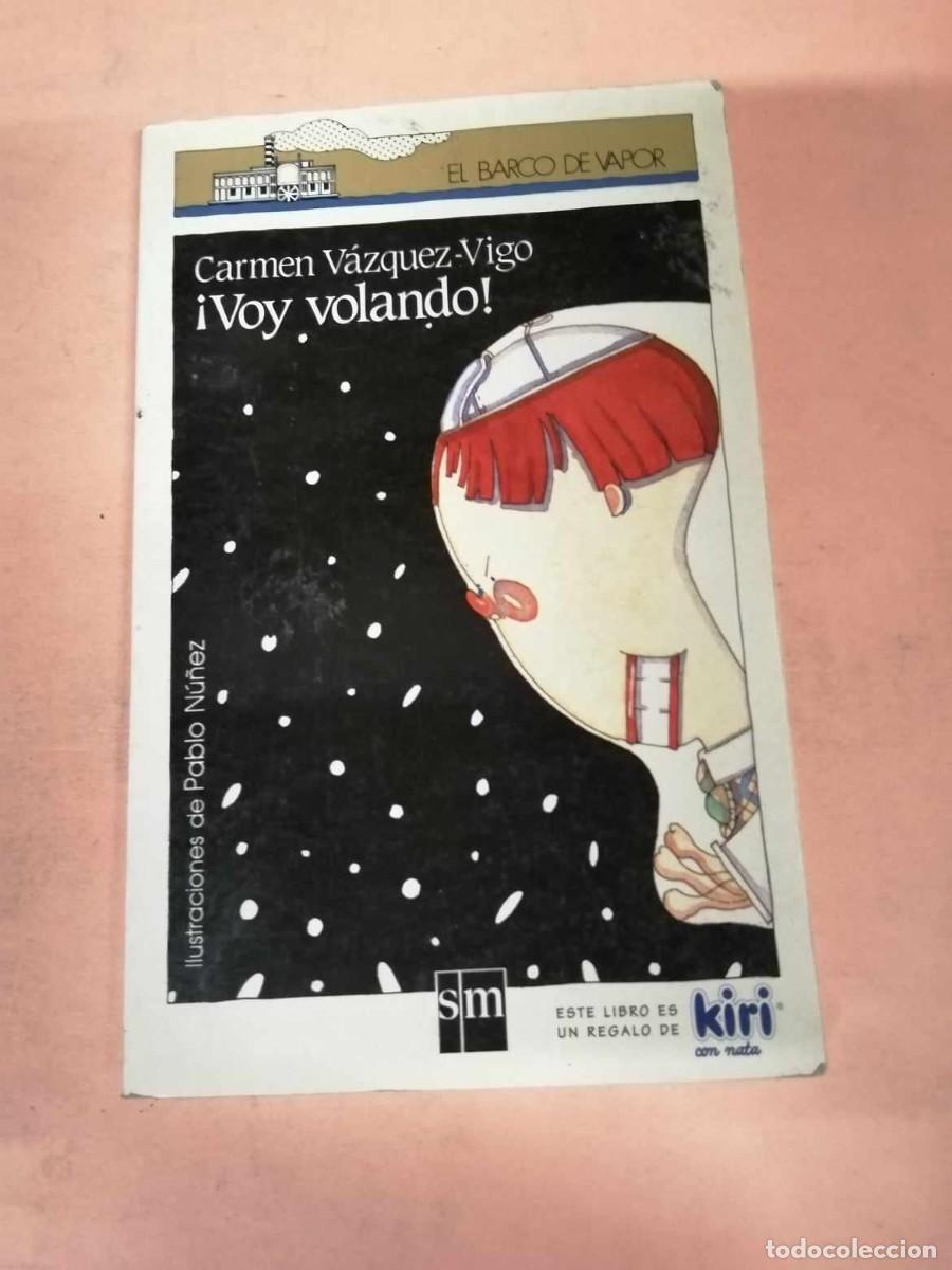 Libros de segunda mano: VOY VOLANDO (CARMEN VAZQUEZ VIGO) - Foto 1