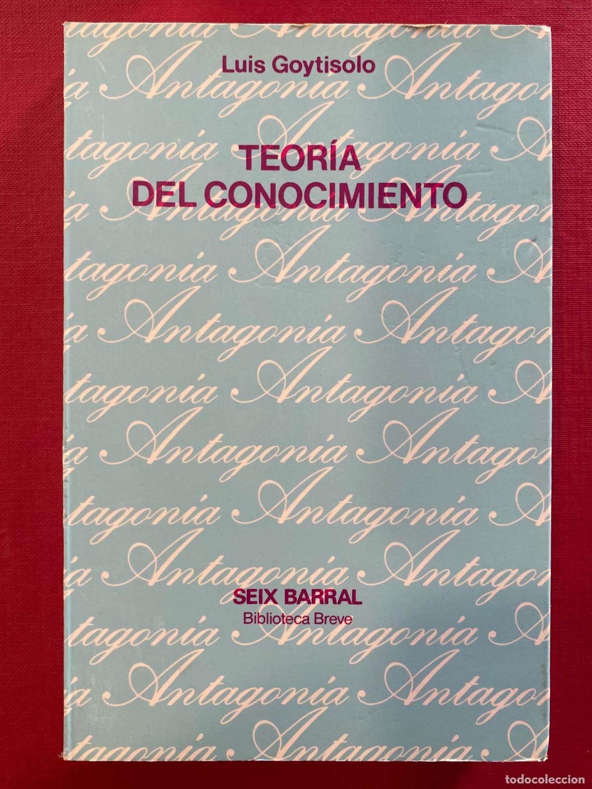 Libros de segunda mano: Luis Goytisolo. Teor&iacute;a del conocimiento. 1&ordf; Edici&oacute;n - Foto 1