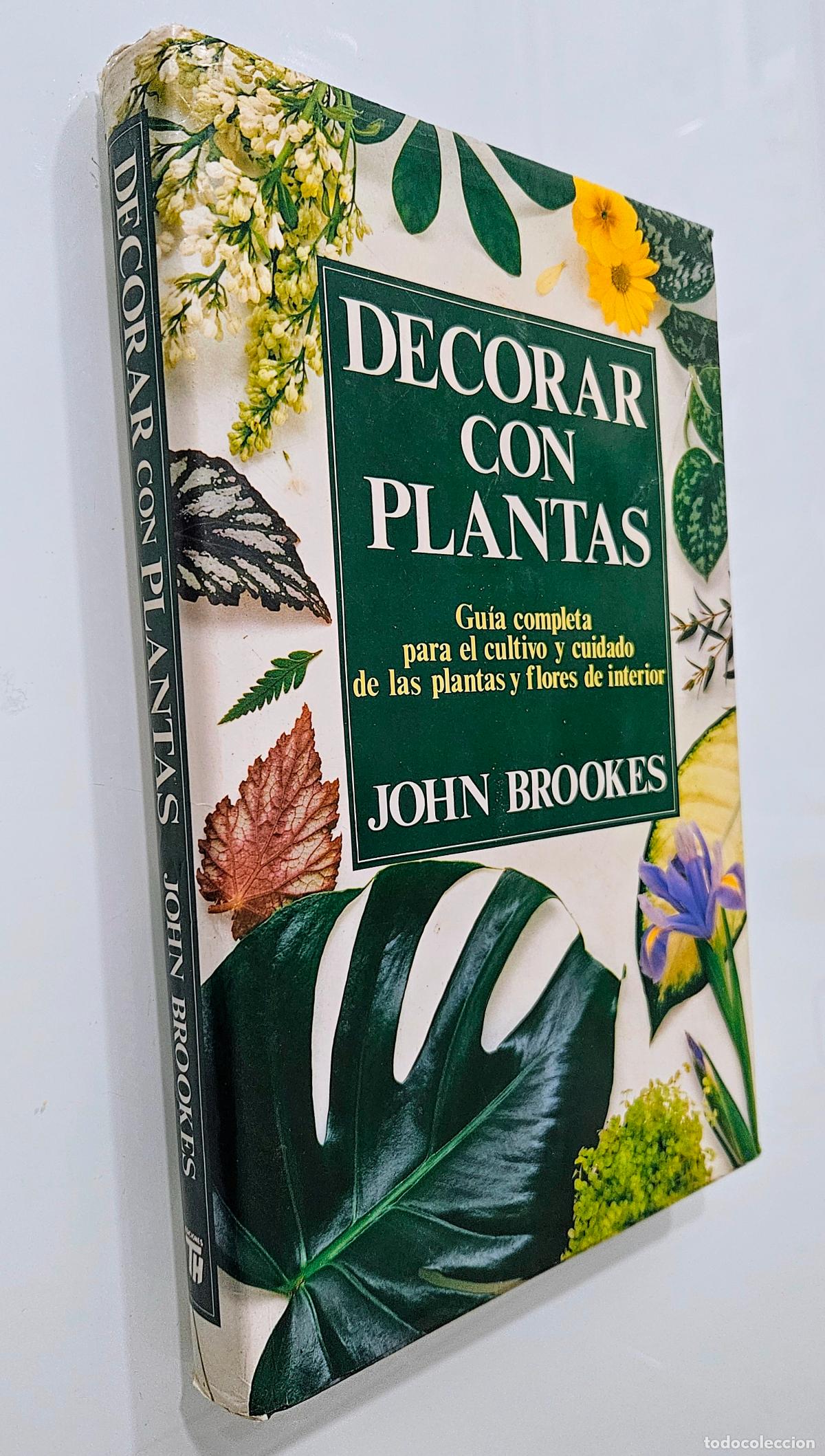 Libros de segunda mano: Decorar con plantas | Brookes, John | Ediciones Temas de Hoy, 1988 - Foto 1