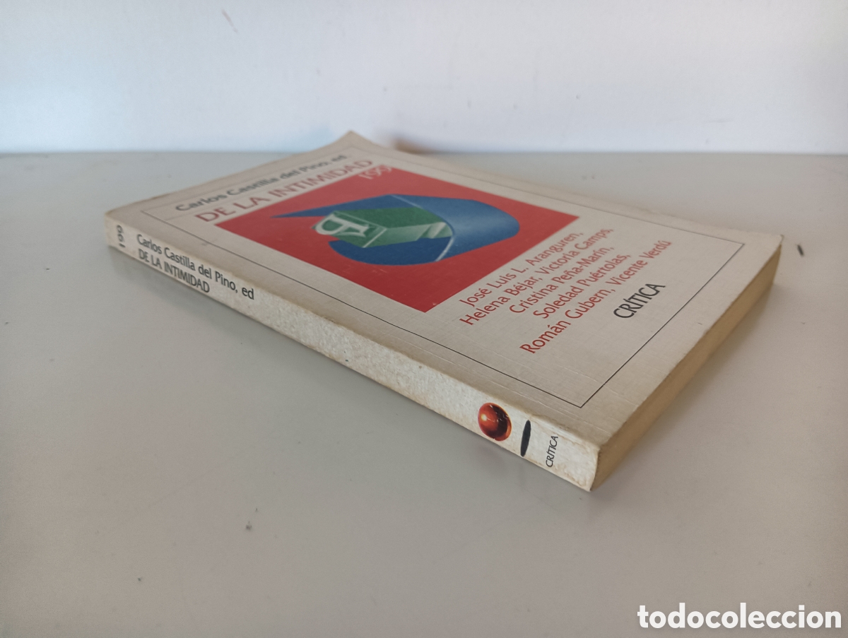 Libros de segunda mano: DE LA INTIMIDAD CARLOS CASTILLA DEL PINO - Foto 2