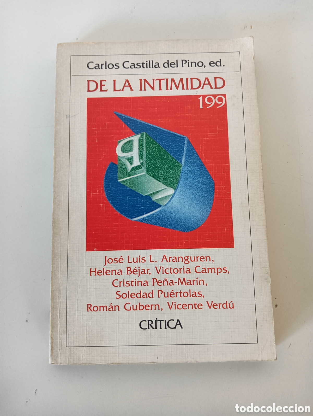 Libros de segunda mano: DE LA INTIMIDAD CARLOS CASTILLA DEL PINO - Foto 1